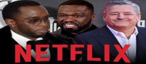 Sean Combs Slams Netflix, 50 Cent Over New Docuseries